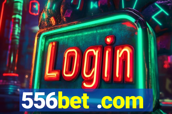 556bet .com